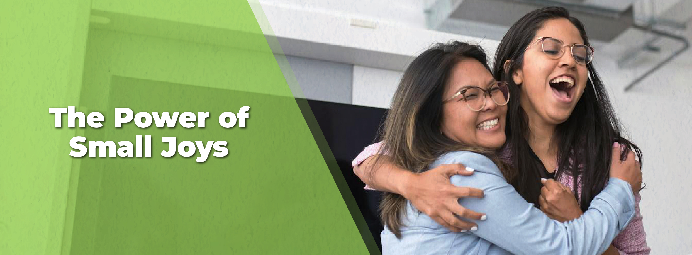 The Power of Small Joys