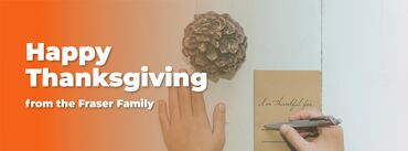 Happy Thanksgiving from the Fraser Family