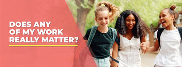 Does Any of My Work Really Matter?